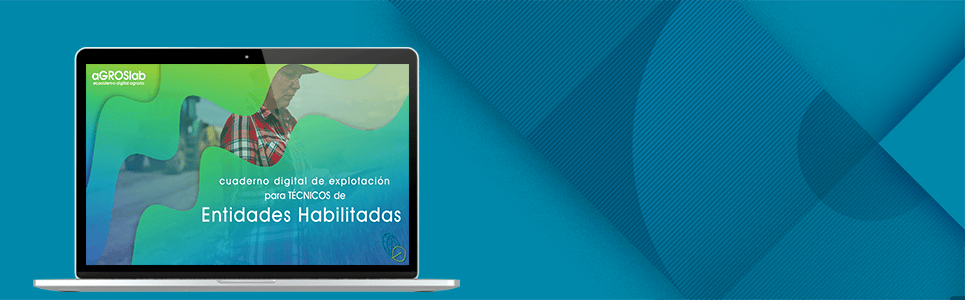 Seminario Cuaderno Digital de Explotación aGROSlab para Técnicos de Entidades Habilitadas